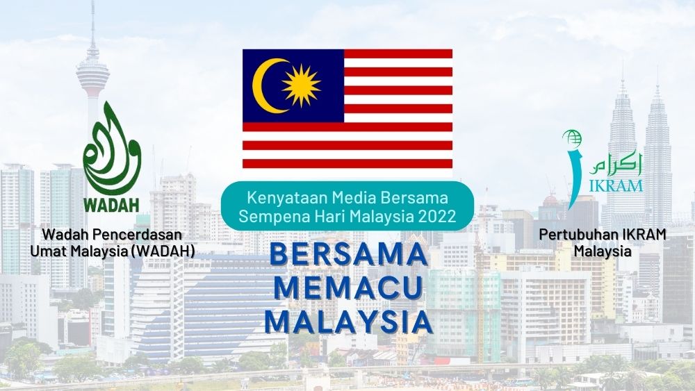 Bersama Memacu Malaysia - WADAH & IKRAM