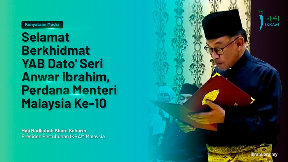 Selamat Berkhidmat Dato' Seri Anwar Ibrahim, Perdana Menteri Ke-10
