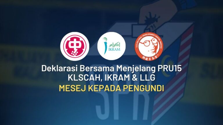 Deklarasi Bersama KLSCAH, IKRAM & LLG Menjelang PRU15