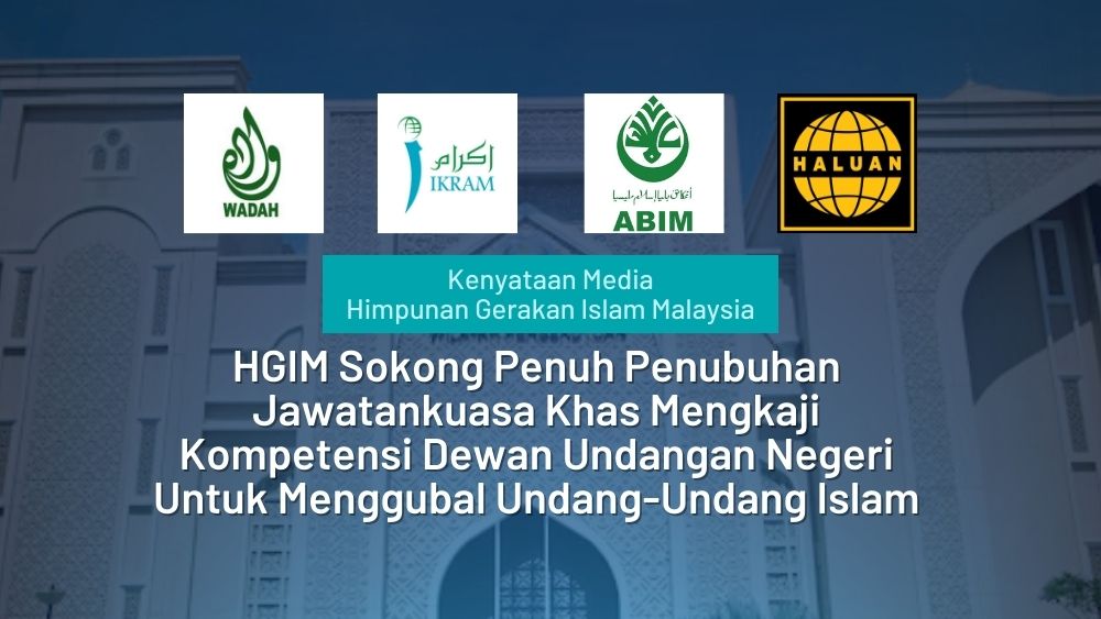 HGIM Sokong JK Khas Kaji Kompetensi DUN Gubal Undang-Undang Islam