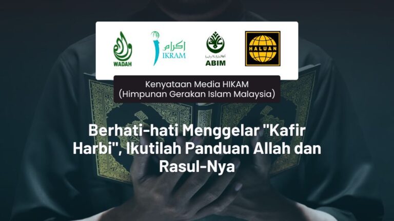 Berhati-hati Menggelar "Kafir Harbi", Ikutilah Panduan Allah & Rasul-Nya | IKRAM