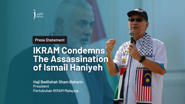 Press Release by IKRAM on the Assassination of Ismail Haniyeh