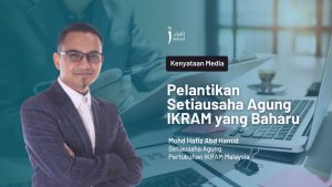 Pelantikan Setiausaha Agung IKRAM yang Baharu | IKRAM
