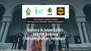 Sisters in Islam (SIS): HIKAM Sokong Gesaan Sultan Selangor