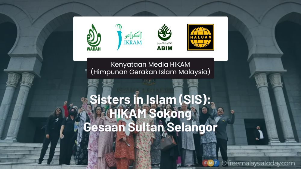 Sisters in Islam (SIS): HIKAM Sokong Gesaan Sultan Selangor