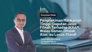 Penghakiman Mahkamah Tinggi: Dapatan Jelas Fitnah Terhadap IKRAM, Walau Saman Ditolak Atas Isu Locus Standi