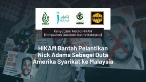 HIKAM Bantah Pelantikan Nick Adams Sebagai Duta Amerika Syarikat ke Malaysia