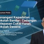 Menangani Kepadatan Sekolah Bandar: Cadangan Pelepasan Cukai Yuran Sekolah Swasta | IKRAM