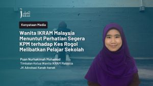 Wanita IKRAM Malaysia Menuntut Perhatian Segera KPM terhadap Kes Rogol Melibatkan Pelajar Sekolah