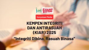 Kempen Integriti dan Antirasuah (KIAR) 2025