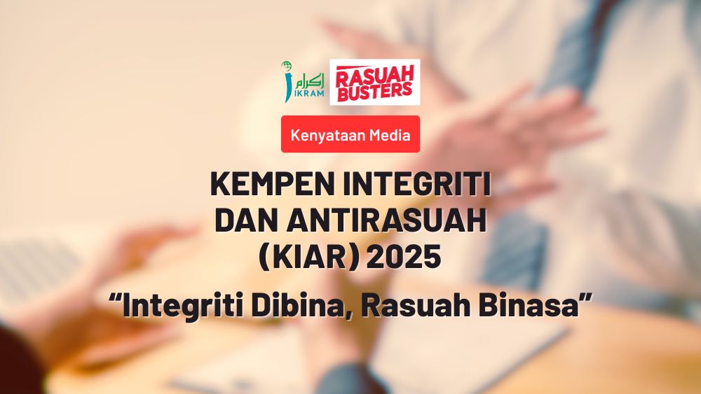 Kempen Integriti dan Antirasuah (KIAR) 2025