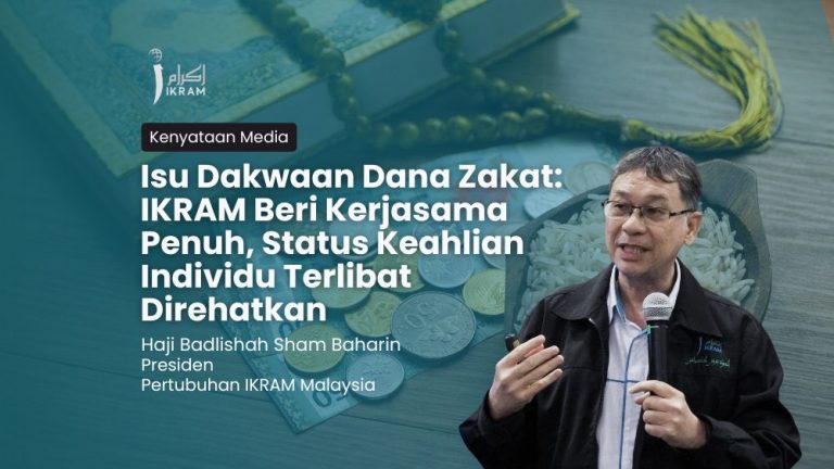 Isu Dakwaan Dana Zakat: IKRAM Beri Kerjasama Penuh, Status Keahlian Individu Terlibat Direhatkan