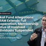 Zakat Fund Allegations: IKRAM Extends Full Cooperation | IKRAM