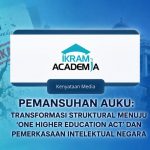 IKRAM Academia Sambut Baik Pemansuhan AUKU