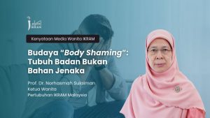 Budaya “Body Shaming”: Tubuh Badan Bukan Bahan Jenaka | IKRAM
