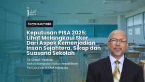 Keputusan PISA 2025: Lihat Aspek Kemenjadian Insan Sejahtera, Sikap dan Suasana Sekolah