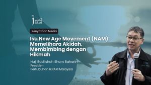 Isu New Age Movement (NAM): Memelihara Akidah, Membimbing dengan Hikmah